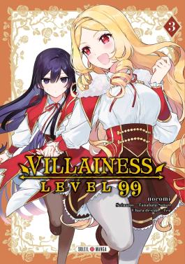 Couverture du Manga Villainess Level 99 T03 de Satori tanabata - Editions Soleil