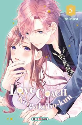 Couverture du Manga Love Coach Koigakubo-kun T05 de Rin miasa - Editions Soleil
