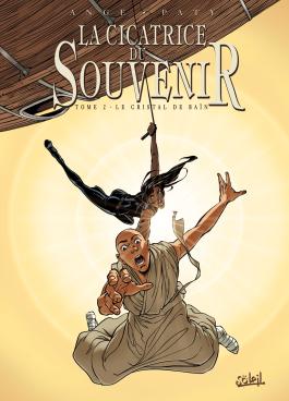 La Cicatrice du souvenir T02 - Le Cristal de Baïn Le Cristal de Baïn