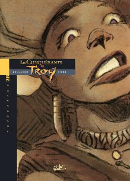 Couverture de la BD Les Conquérants de Troy T01 - Édition 2B de Christophe arleston - Editions Soleil